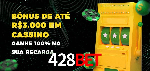 428bet melhor bônus de depósito