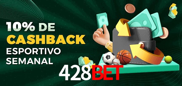 10% de bônus de cashback na 428bet